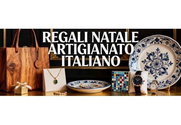 Regali di Natale - Artigianato Italiano: 4 Fasce di Prezzo